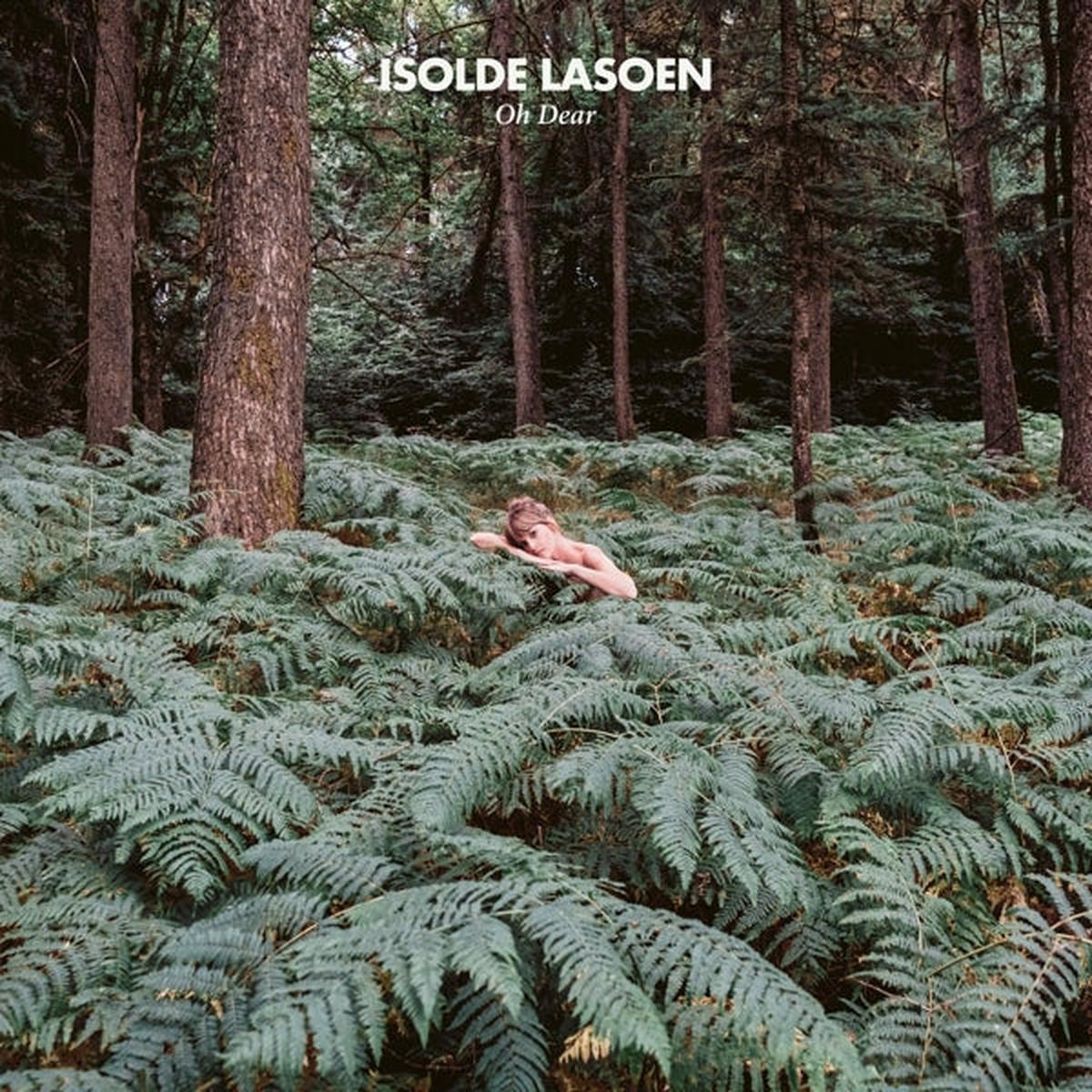 Isolde Lasoen – Oh Dear (LP)