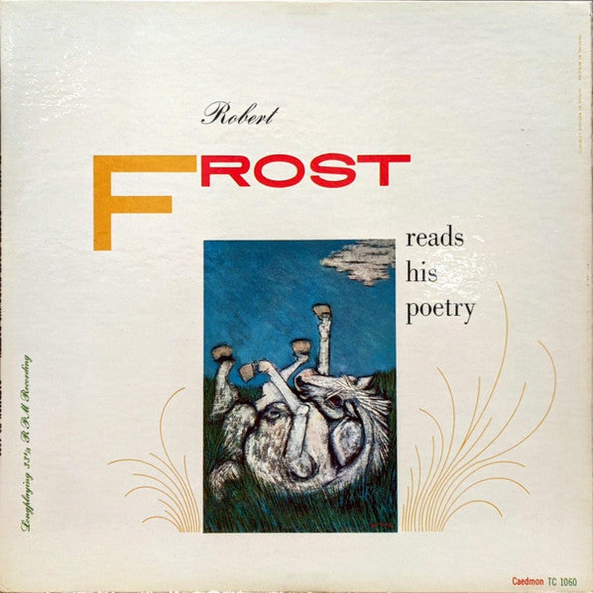 Robert Frost Reads His Poetry 1957 Poetry (vinyl lp)