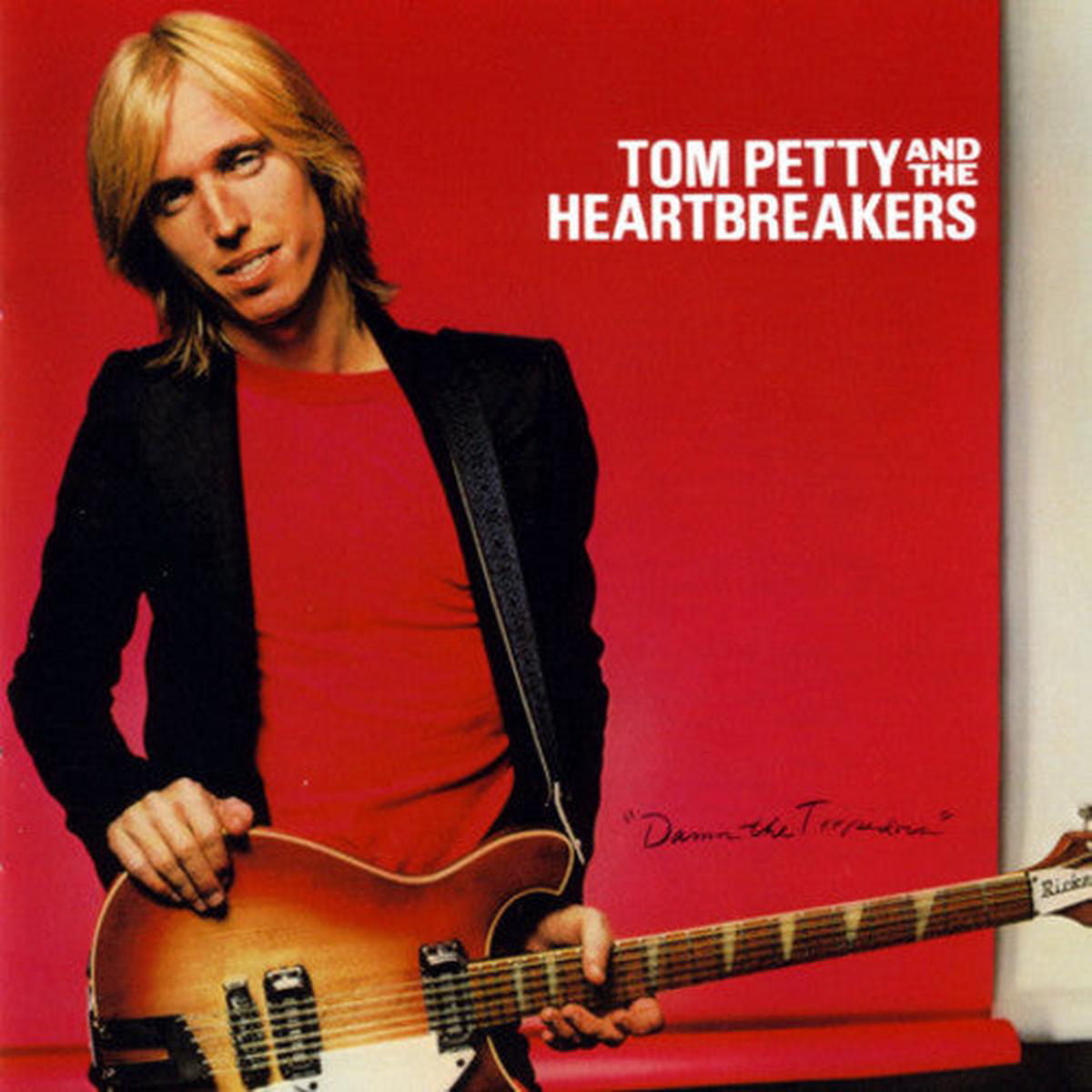 Tom Petty 038 Heartbreakers Damn The Torpedoes