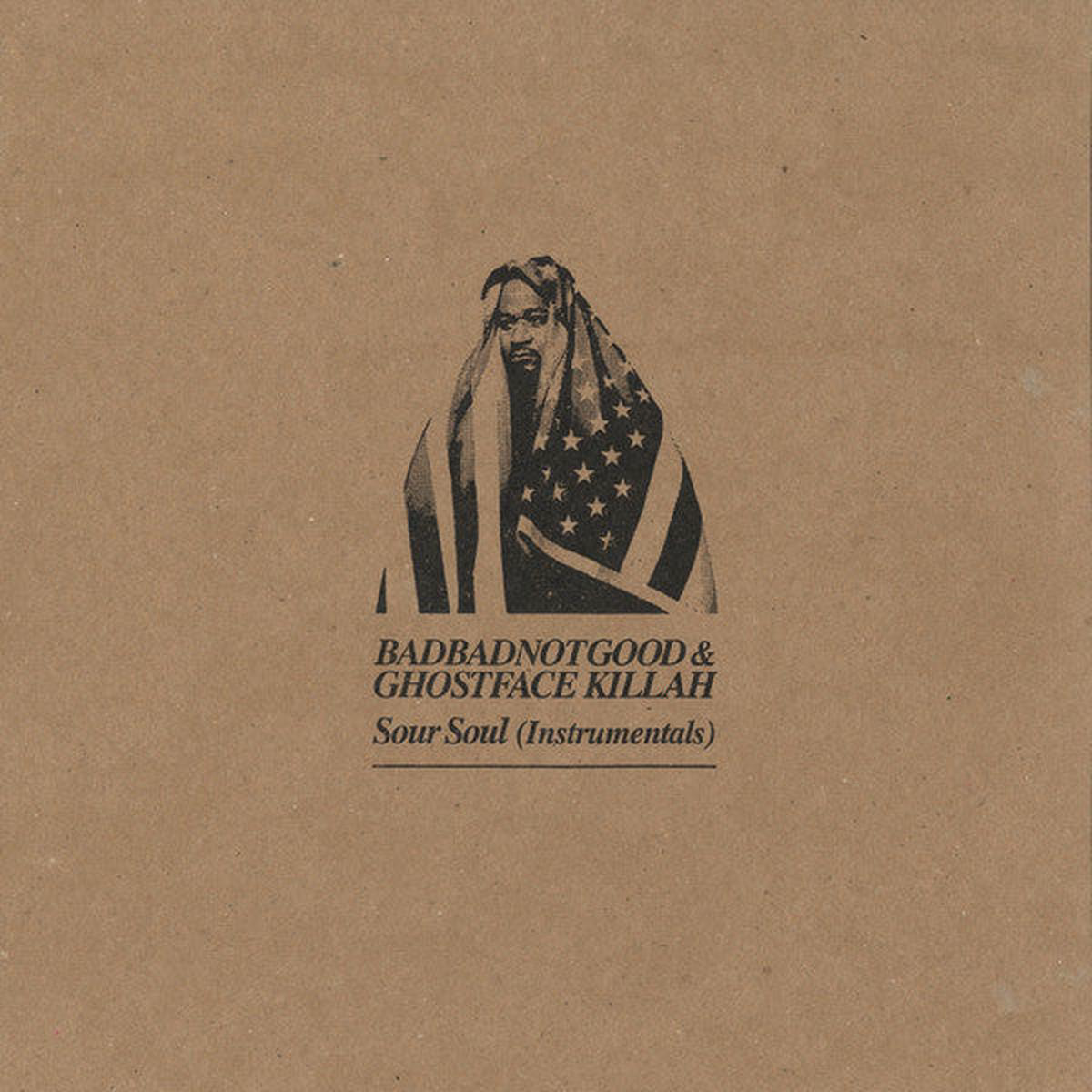 BADBADNOTGOOD GHOSTFACE KILLAH 8211 SOUR SOUL INSTRUMENTALS 8211 LP