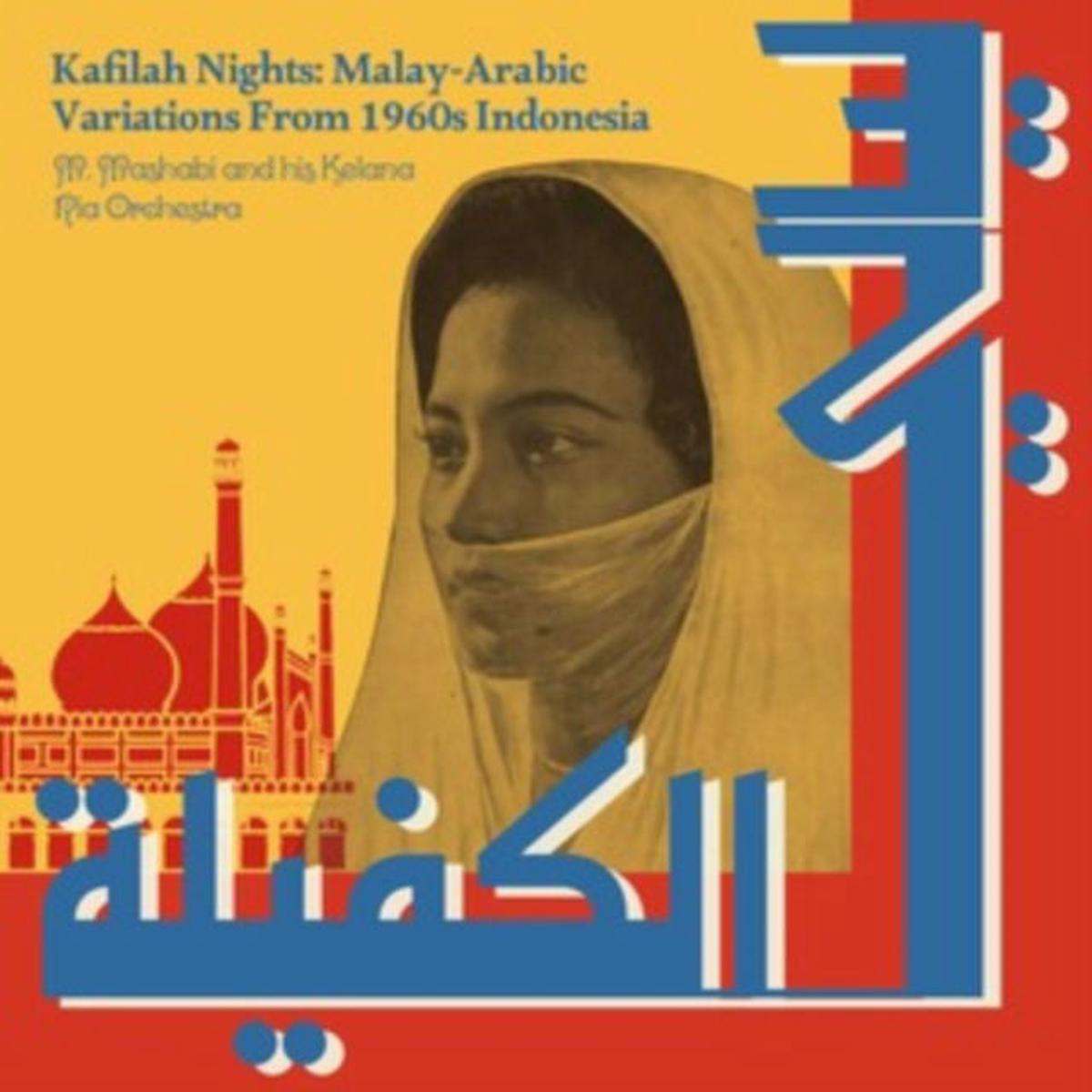 M. and His Kelana Ria Orchestra Mashabi – Kafilah Nights: Malay (LP)