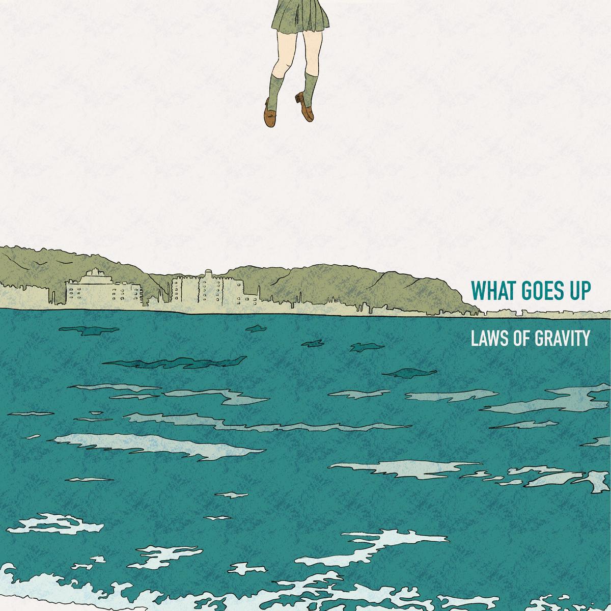 What Goes Up – Laws Of Gravity (LP)
