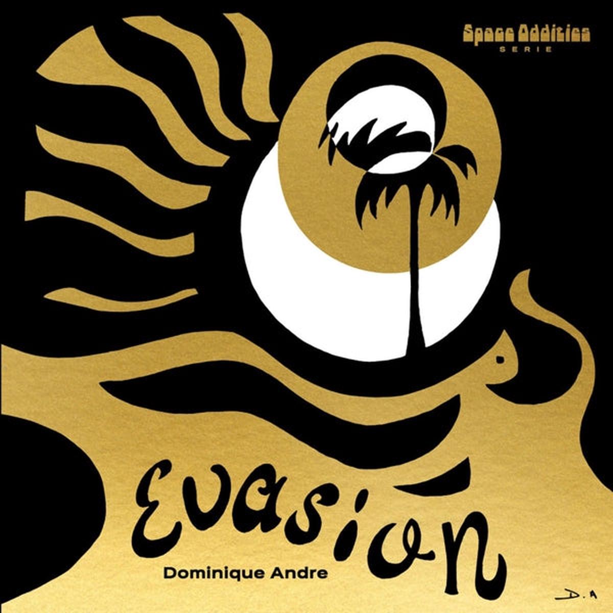 Dominique Andre – Evasion (LP)