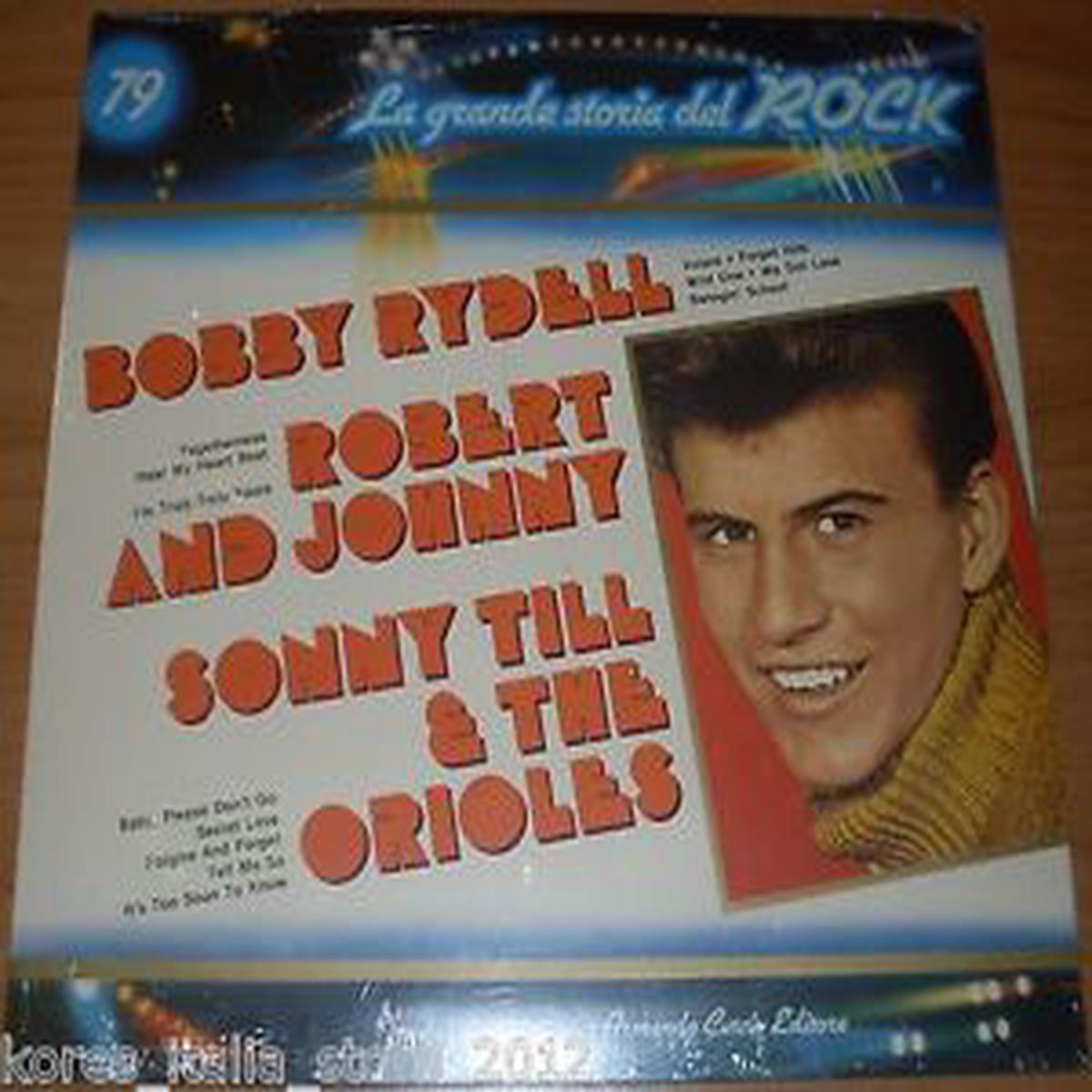Bobby Rydell / Robert And Johnny / Sonny Till & The Orioles Bobby Rydell / Robert And Johnny / Sonny Till & The Orioles ( Italian Vinyl)