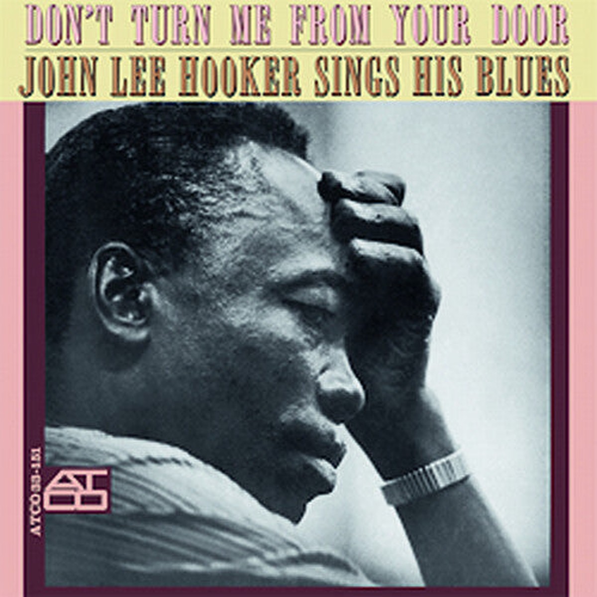 John Lee Hooker: Don’t Turn Me From Your Door – VINYL LP