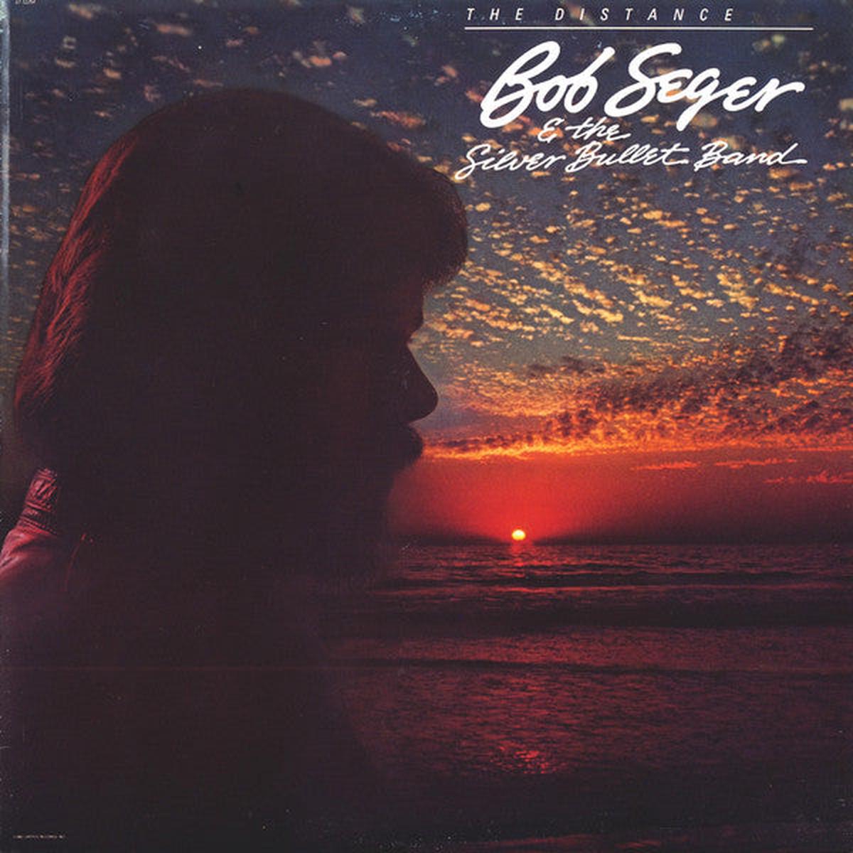 Bob Seger And The Silver Bullet Band  The Distance  1982  Classic Rock (vinyl lp)
