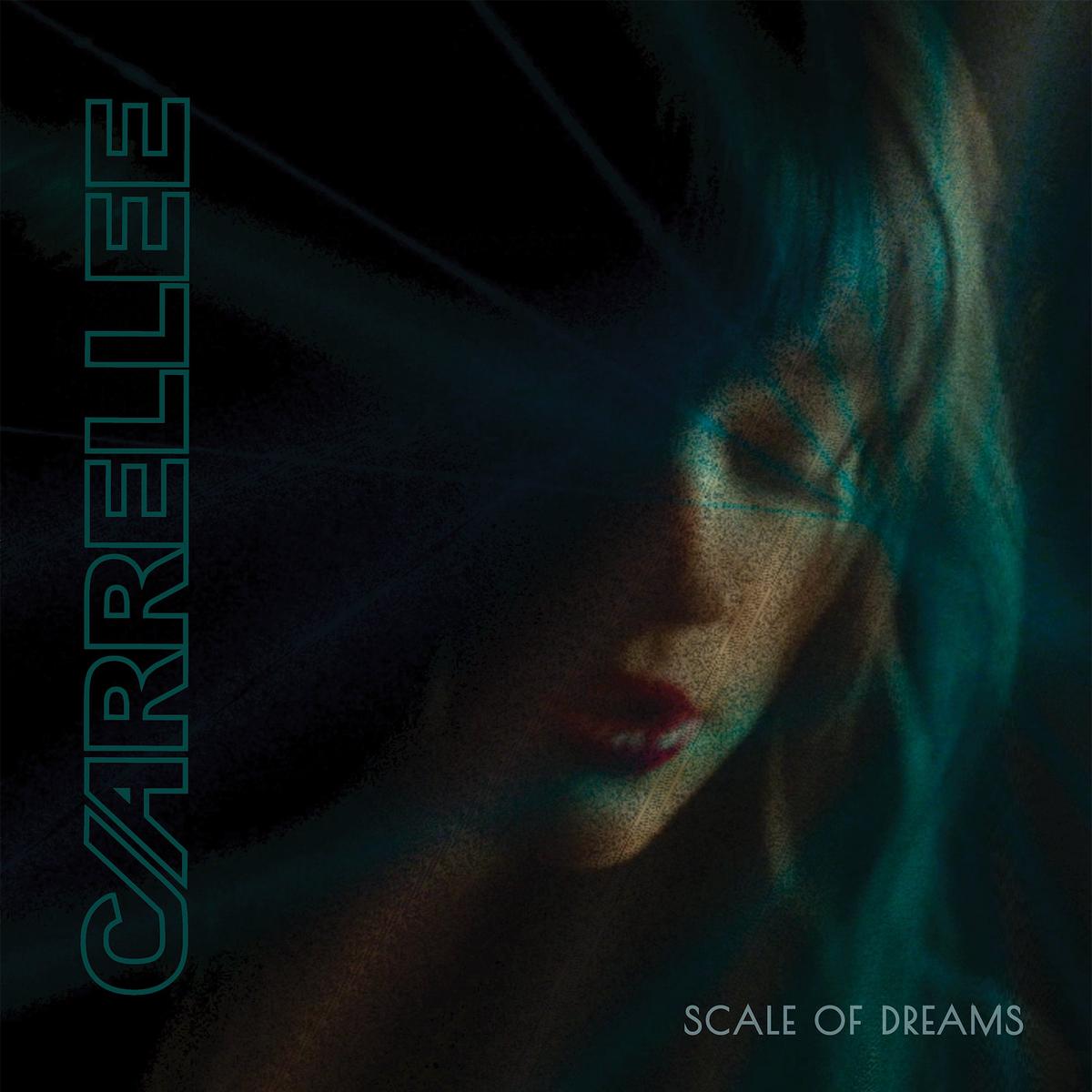 Carrellee – Scale Of Dreams (LP)