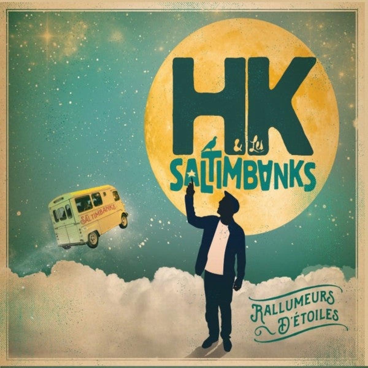 Hk & Les Saltimbanks – Rallumeurs D’etoiles (LP)