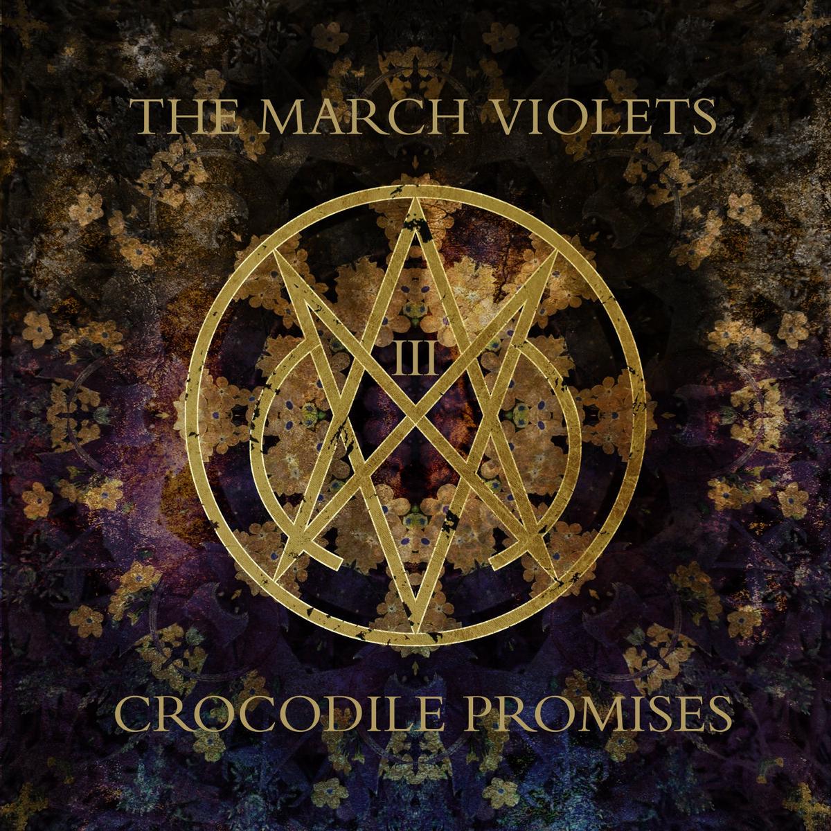 The March Violets – Crocodile Promises [Limited Edition] (LP)