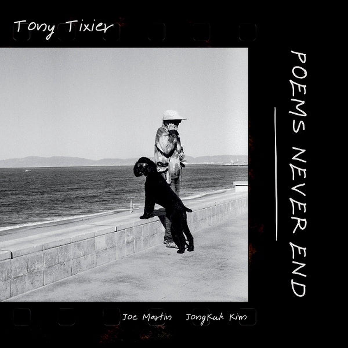 Tony Tixier – Poems Never End (LP)