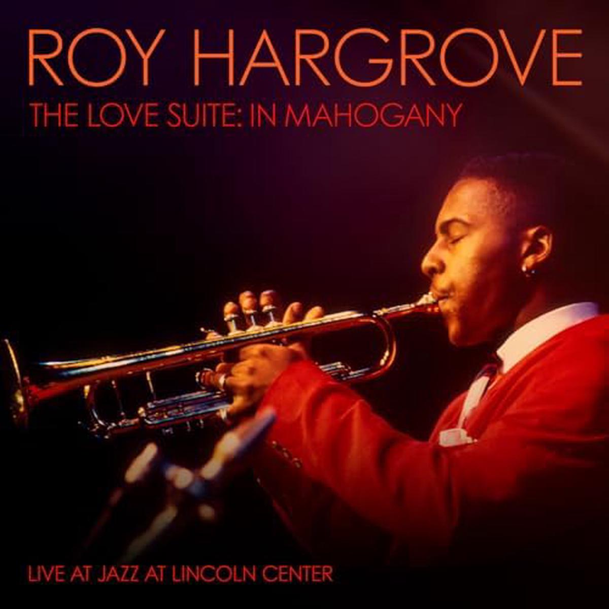 Roy Hargrove – The Love Suite: In Mahogany (LP)