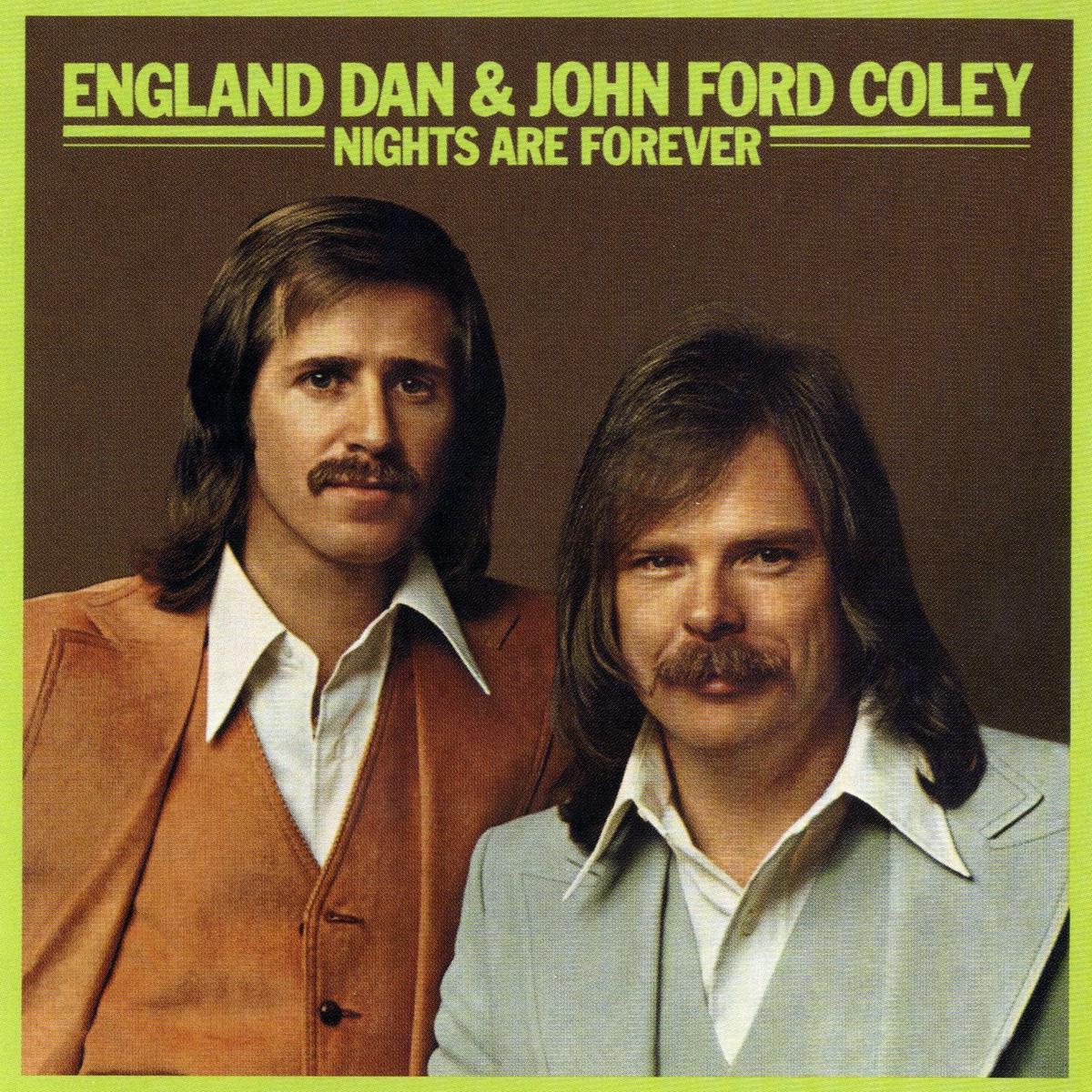 England Dan & John Ford Coley  Nights Are Forever – 1976- Country Rock, Soft Rock (vinyl)