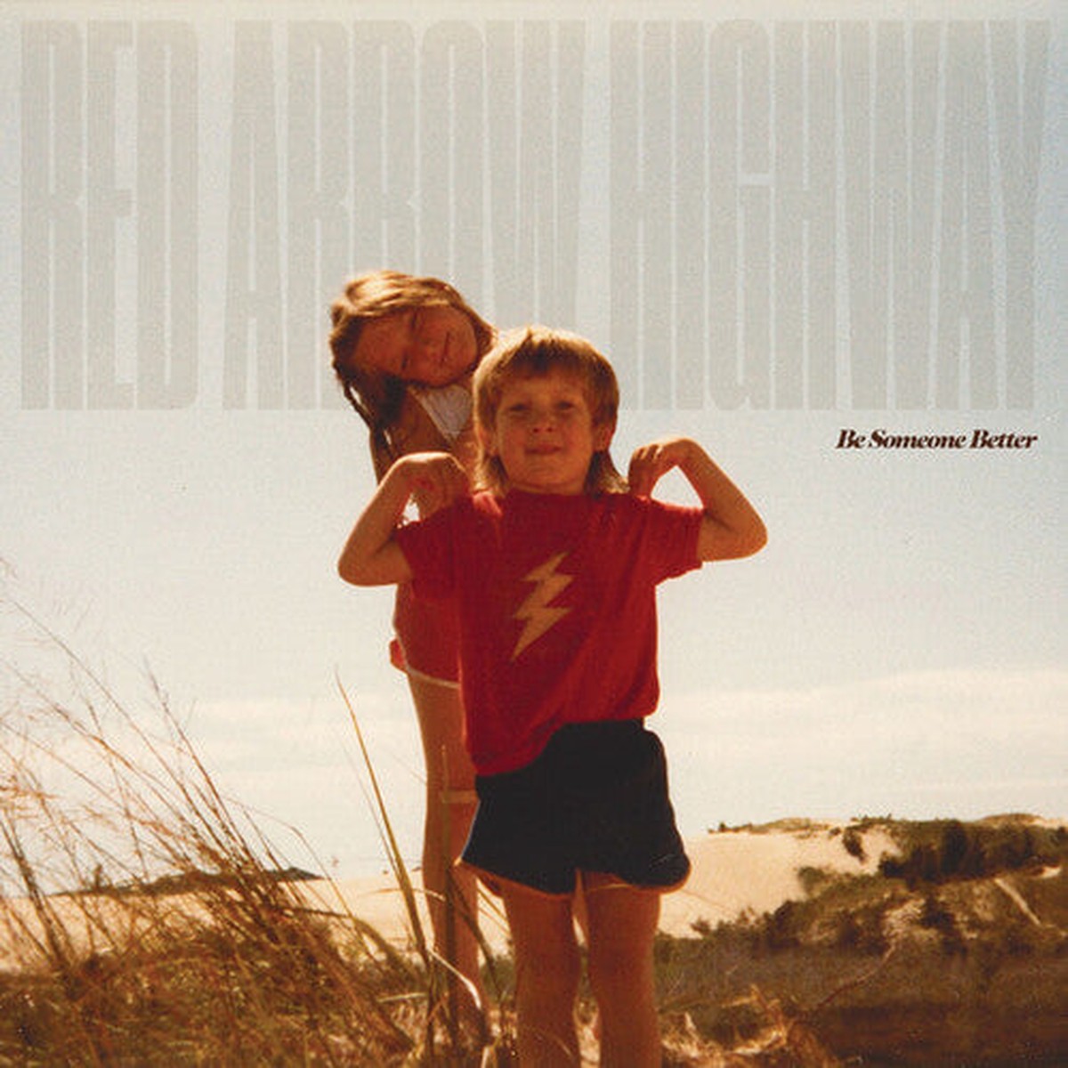 Red Arrow Highway: Be Someone Better – VINYL LP