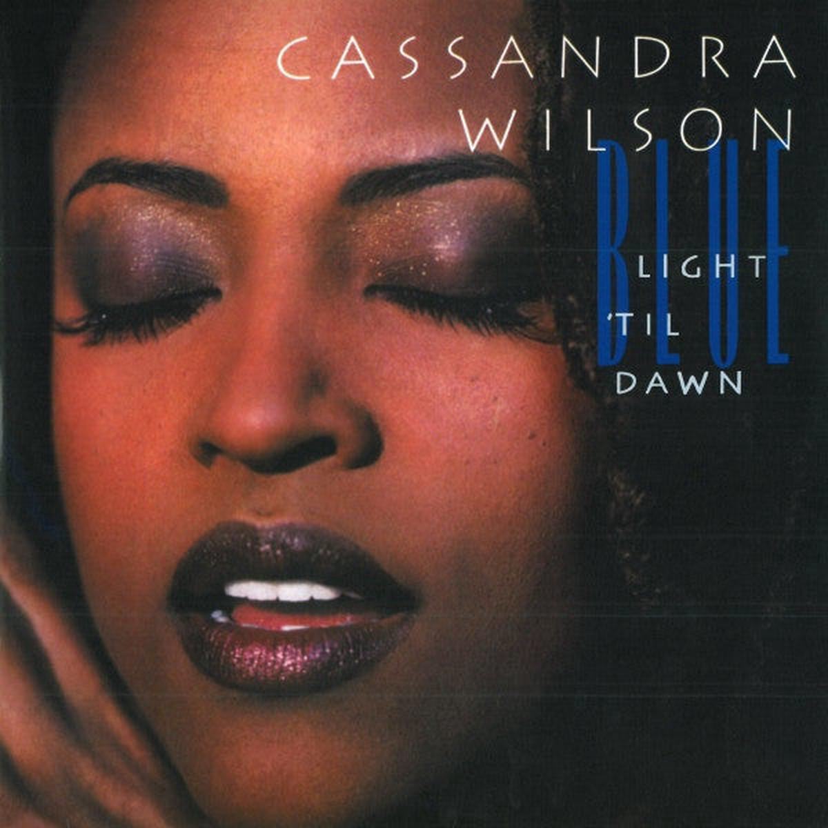 WILSON CASSANDRA 8211 BLUE LIGHT 8217TIL DAWN 180-GRAM (2LP) 8211 LP