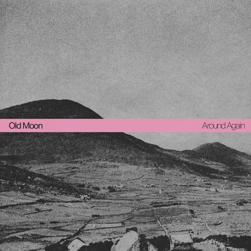 Old Moon – Around Again (LP) PREORDER