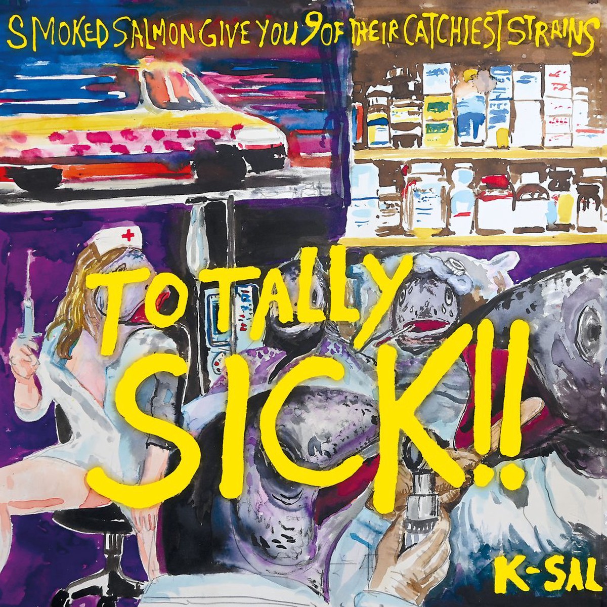 SMOKED SALMON – TOTALLY SICK!!: GREEN VINYL – LP