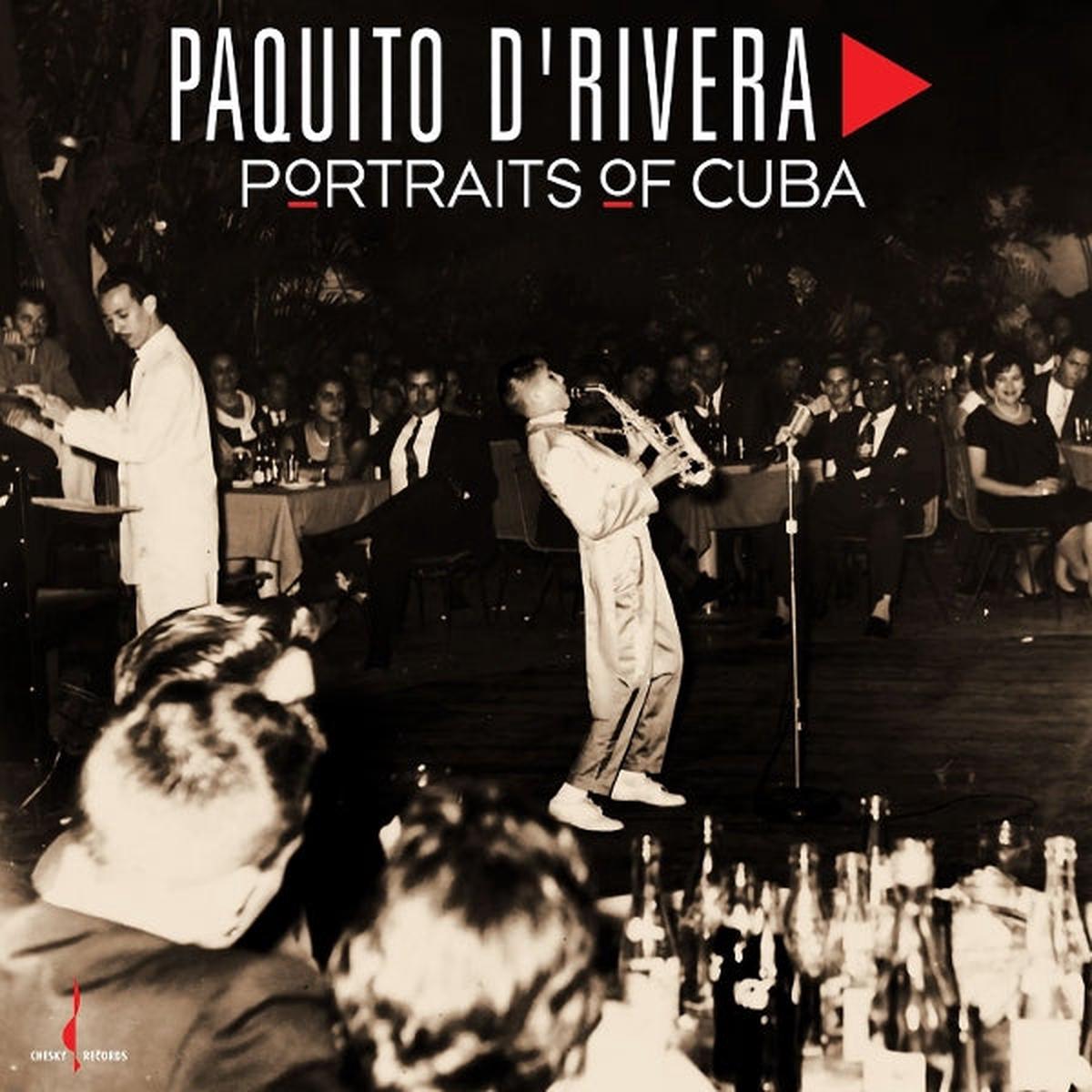 Paquito D Rivera – Portraits of Cuba (LP)