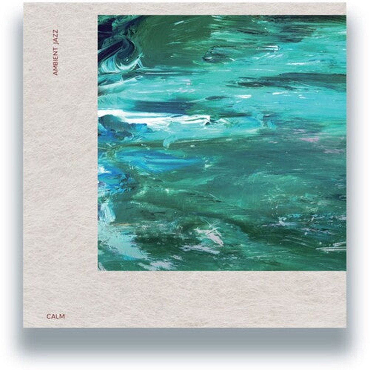 The Calm: Ambient Jazz – VINYL LP
