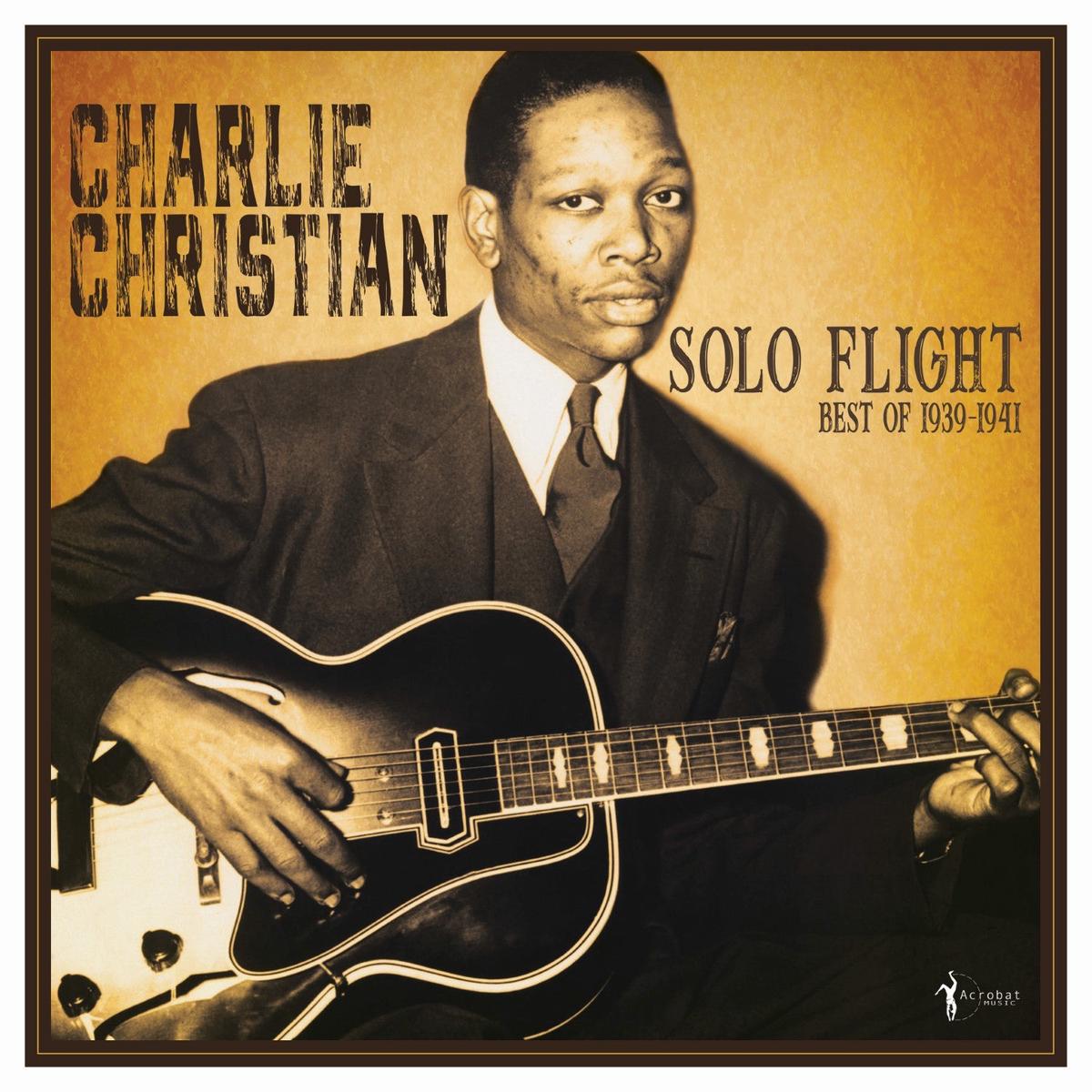 Charlie Christian – Solo Flight: Best Of 1939-41 (LP)