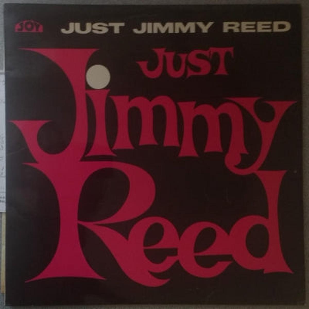JIMMY REED – Just Jimmy Reed