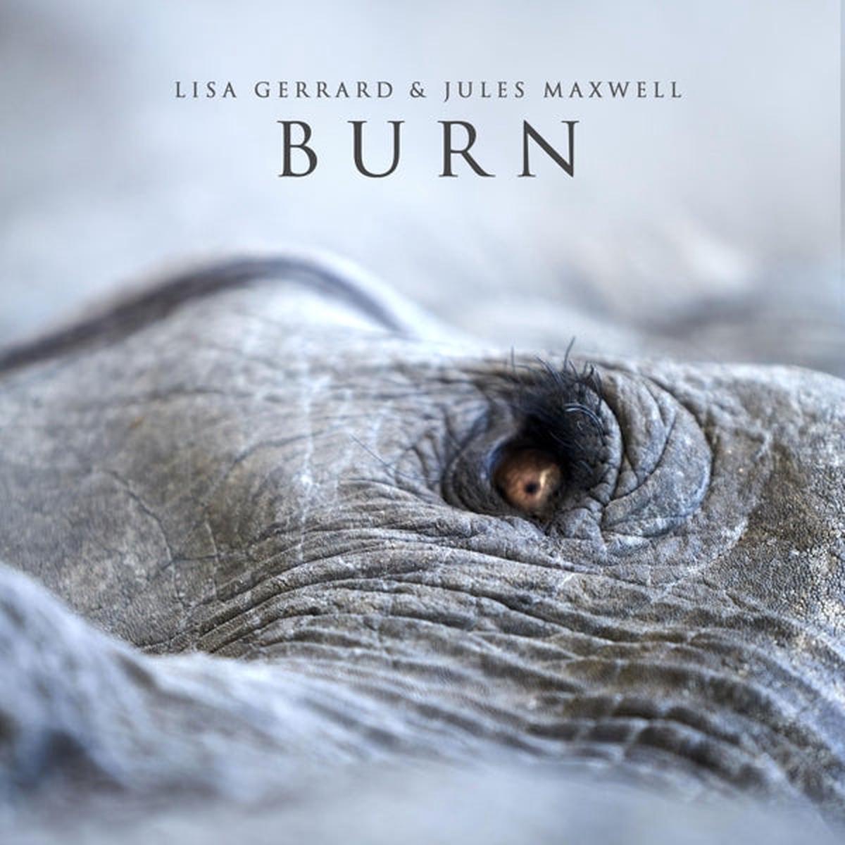 Lisa & Jules Maxwell Gerrard – Burn (LP)