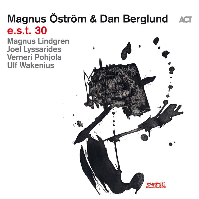 Magnus strm & Dan Berglund – e.s.t. 30 (LP)