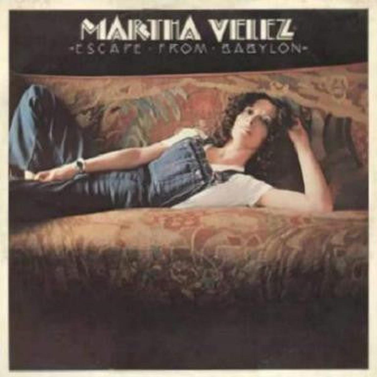 MARTHA VELEZ – Escape From Babylon