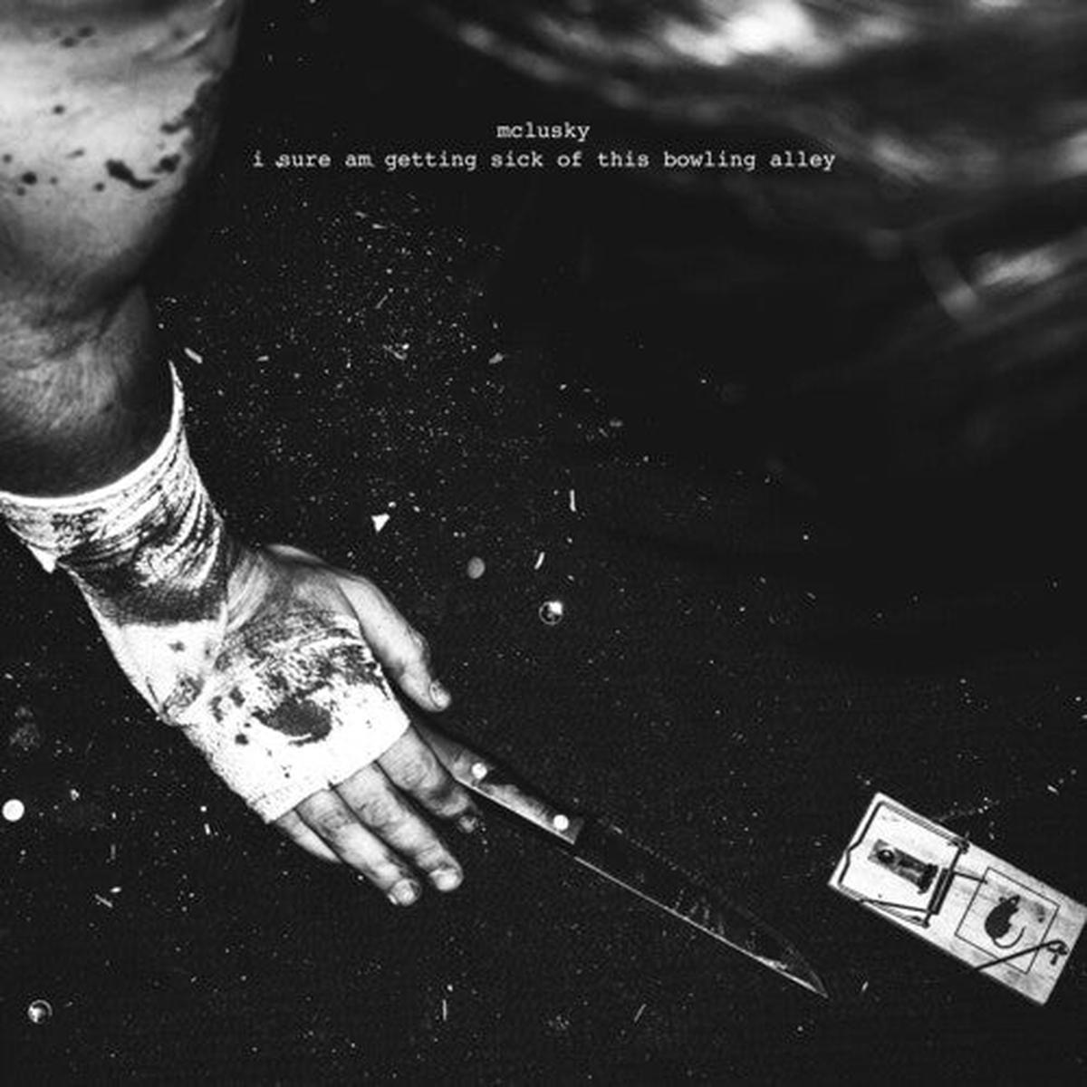 McLusky: I Sure Am Getting Sick of This Bowling Alley – VINYL LP