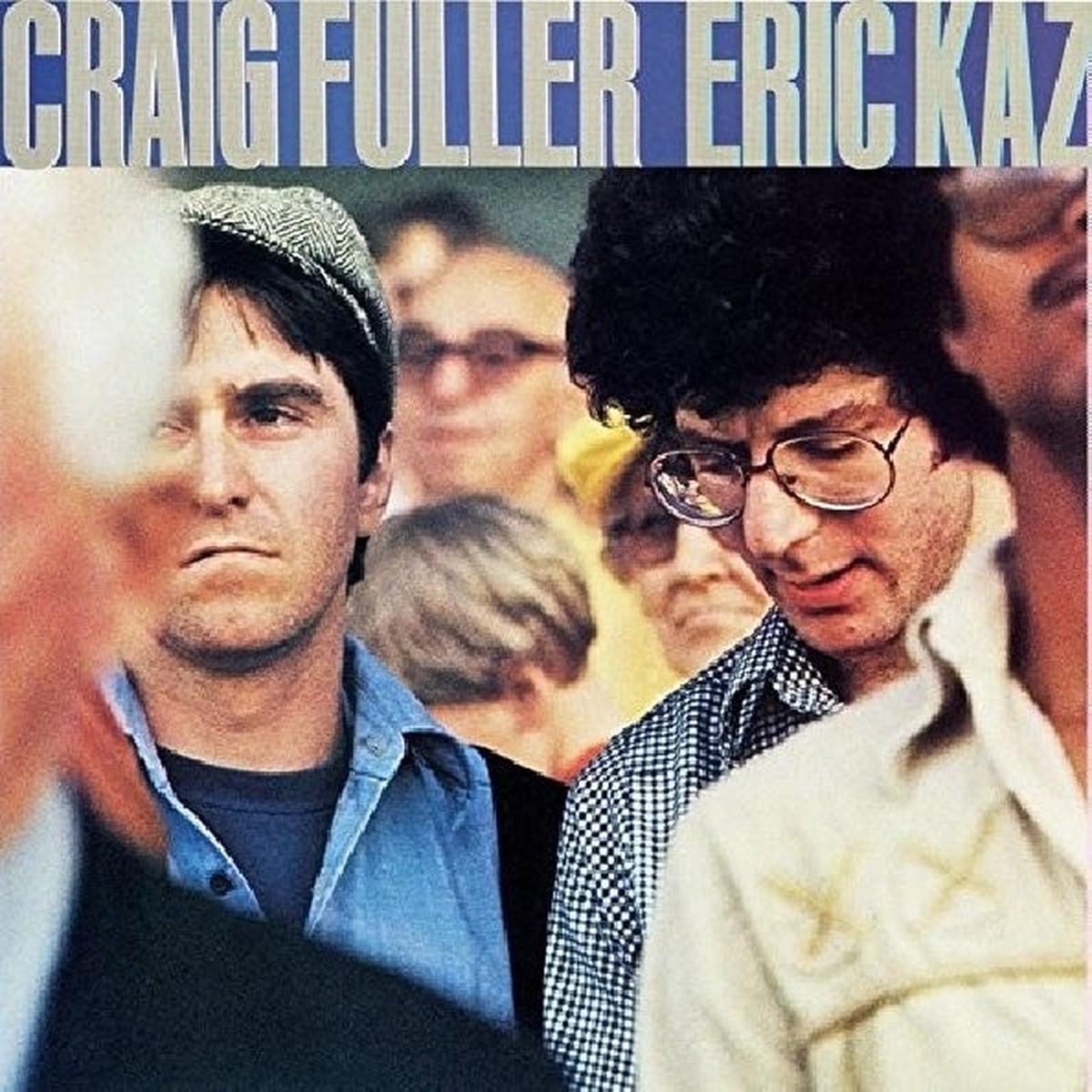 Eric Craig Fuller & Kaz - Craig fuller & eric kaz (CD)