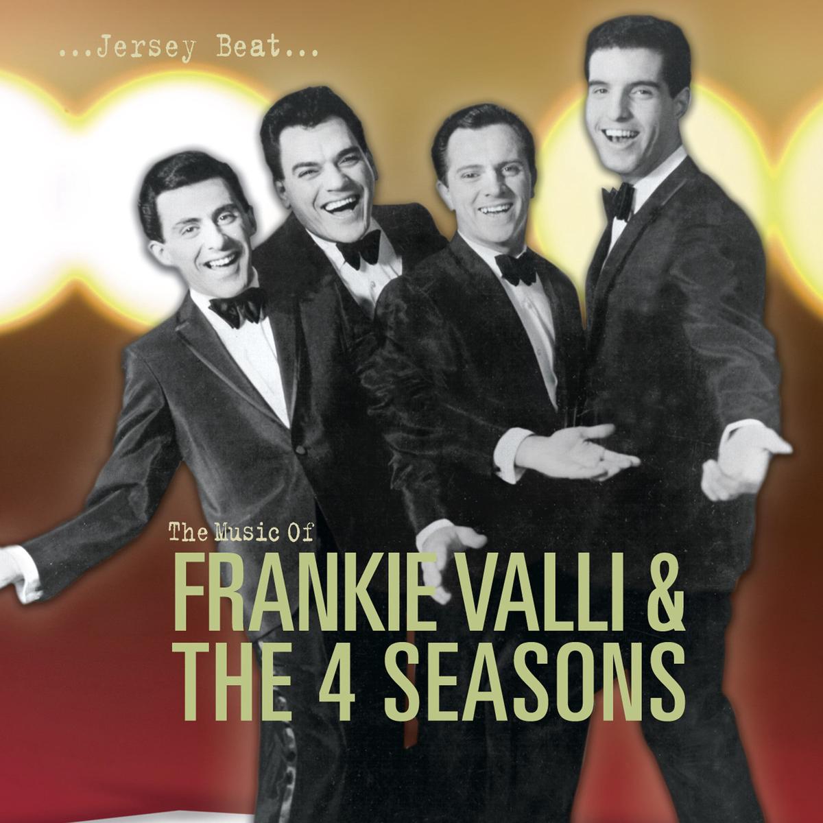 Jersey Beat: The Music of Frankie Valley & The 4 Seasons