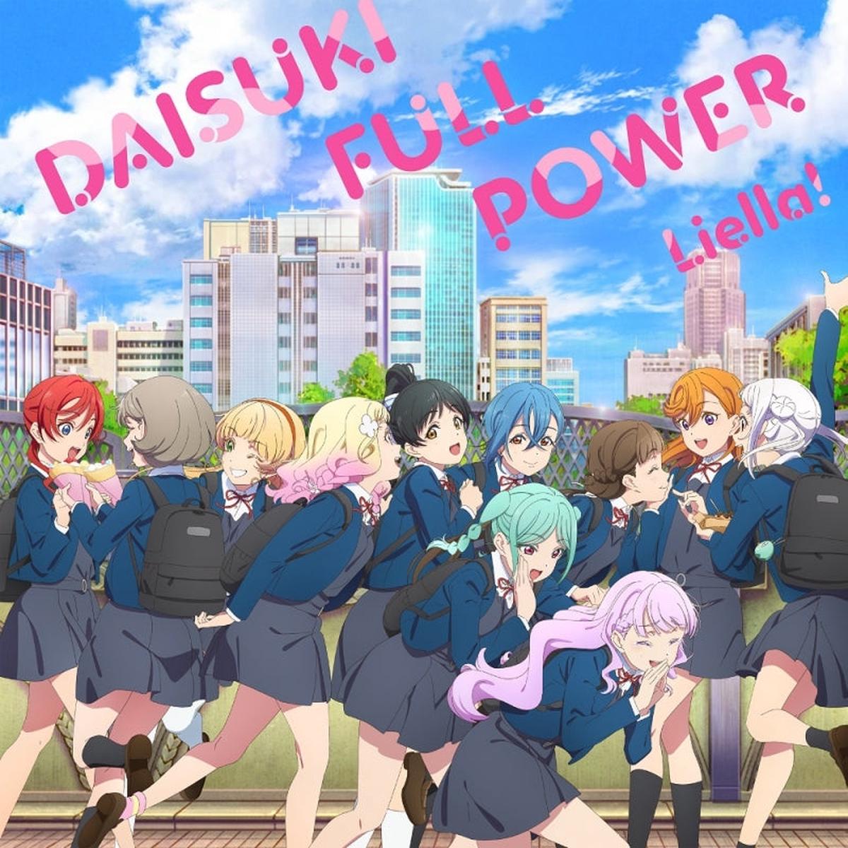 (Album) Love Live! Superstar!! TV Series Season 3 ED Theme Song: DAISUKI FULL POWER by Liella!